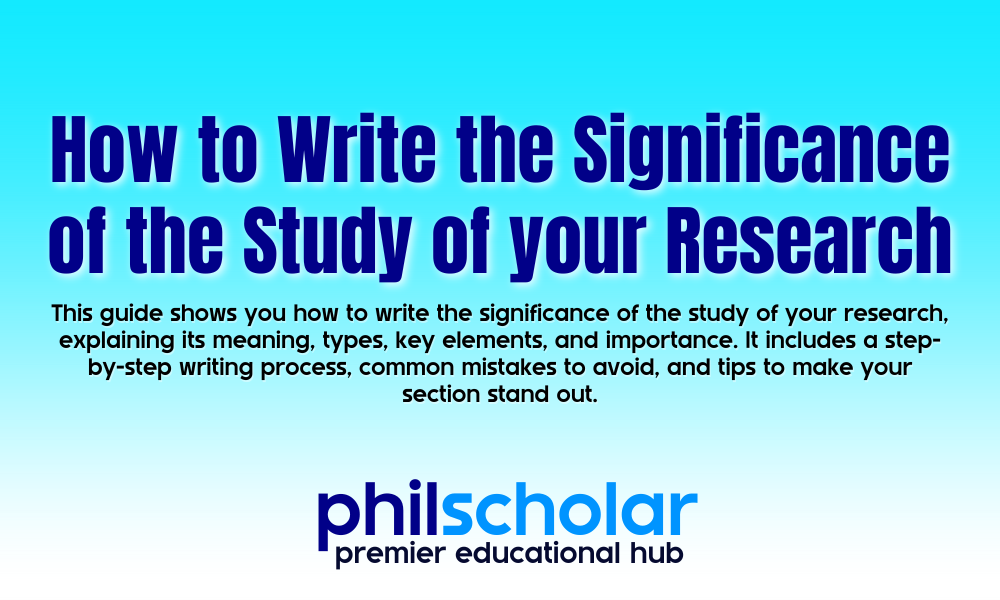 How to Write the Significance of the Study of your Research