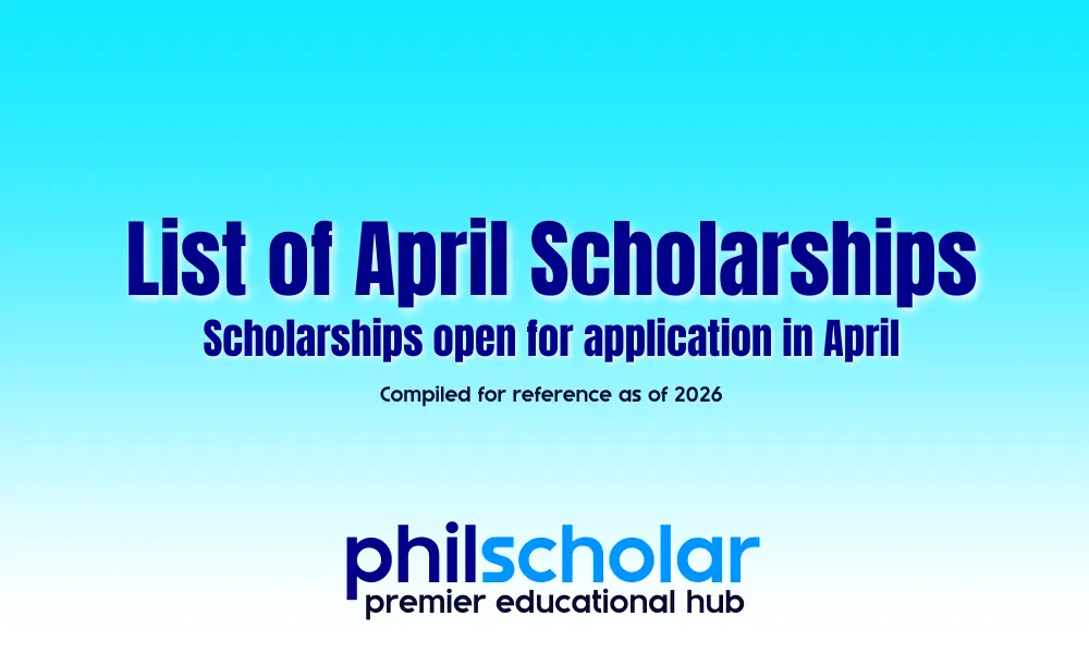 List of April Scholarships to Apply for (Compiled 2026)